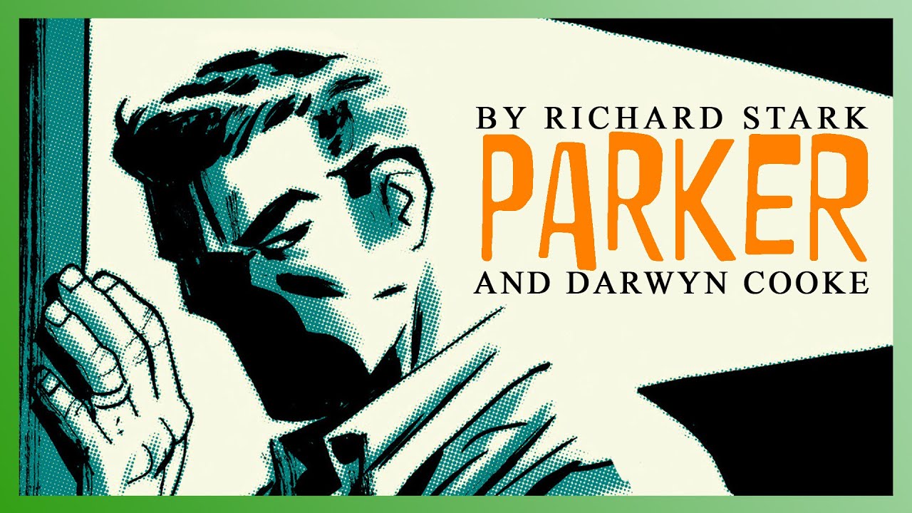 PARKER By Darwyn Cooke | The Art Of Adaptation - YouTube