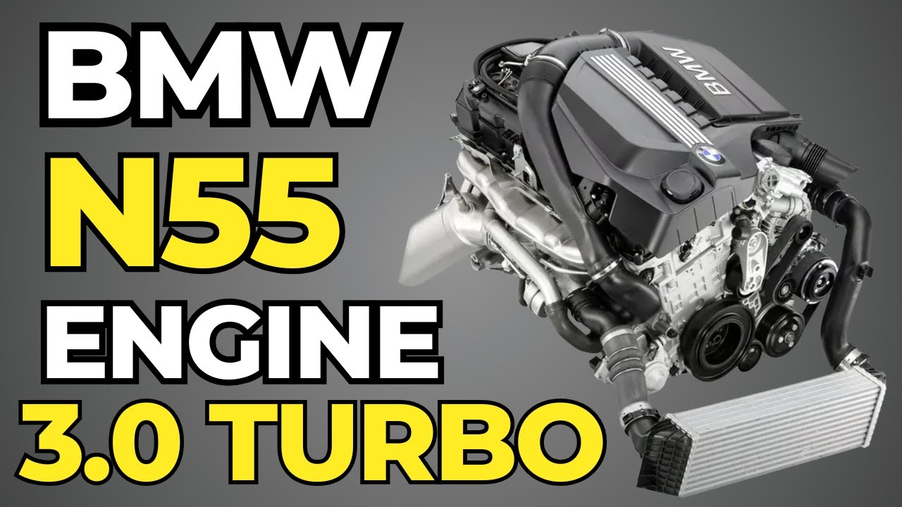 BMW N55 Engine Guide: Specifications, Problems & Reliability!