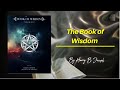 Unlock Secrets: The Book of Wisdom by Harry B. Joseph -Part 4
