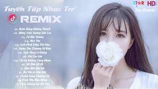 Nhạc Trẻ Remix Hay Nhất 2021 ✈ Uyên Ương Không Thành x Hồng Trần Vương Sầu Cay ✈ Star Records