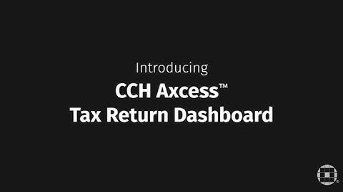 CCH Axcess™ Tax Dashboard Demo