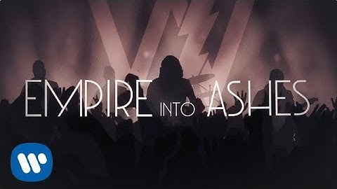 Sleeping With Sirens - Empire To Ashes (Official Lyric Video)