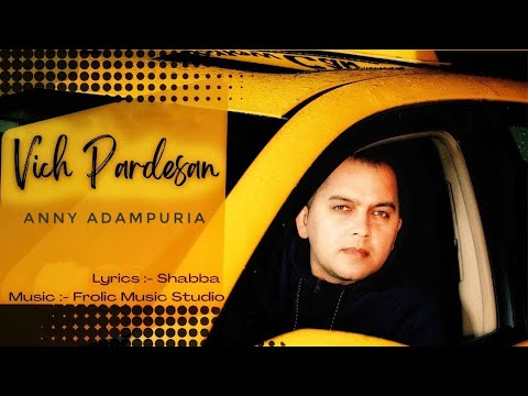 vich-pardesan-|-annie-adampuria-|-frolic-music
