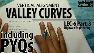 Valley Curves | Vertical Alignment | Lec-6 Part-3 | GATE