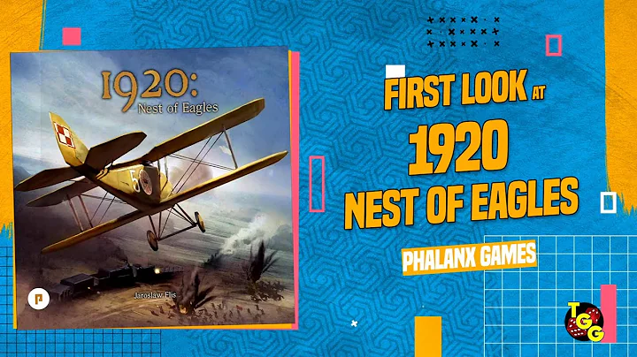 1920 Nest of Eagles Unboxing and First Look