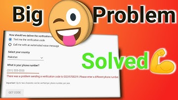 Pakistani New youtubers BIG Problem solved|There was a problem sending verification code