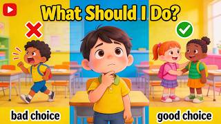 Good Choices vs Bad Choices for Kids | Interactive SEL Video for Children Social Emotional Learning