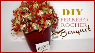 Ferrero Rocher Bouquet - Mother&#39;s Day Gift - Easy, Inexpensive, Beautiful!! WOW