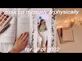 HOW TO GLOW UP MENTALLY & PHYSICALLY FOR 2022 | HEALTHY & LIFE CHANGING HABITS FOR 2022