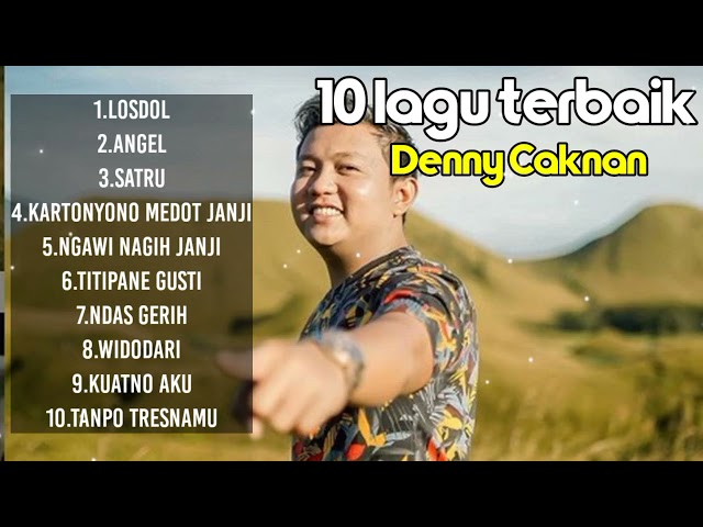 10 Lagu Terbaik Denny Caknan class=