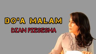 Dian Piesesha - Do'a Malam I Lyrics I Lirik I