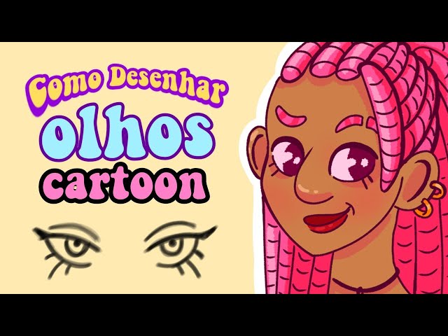 Como Desenhar Olhos Cartoon