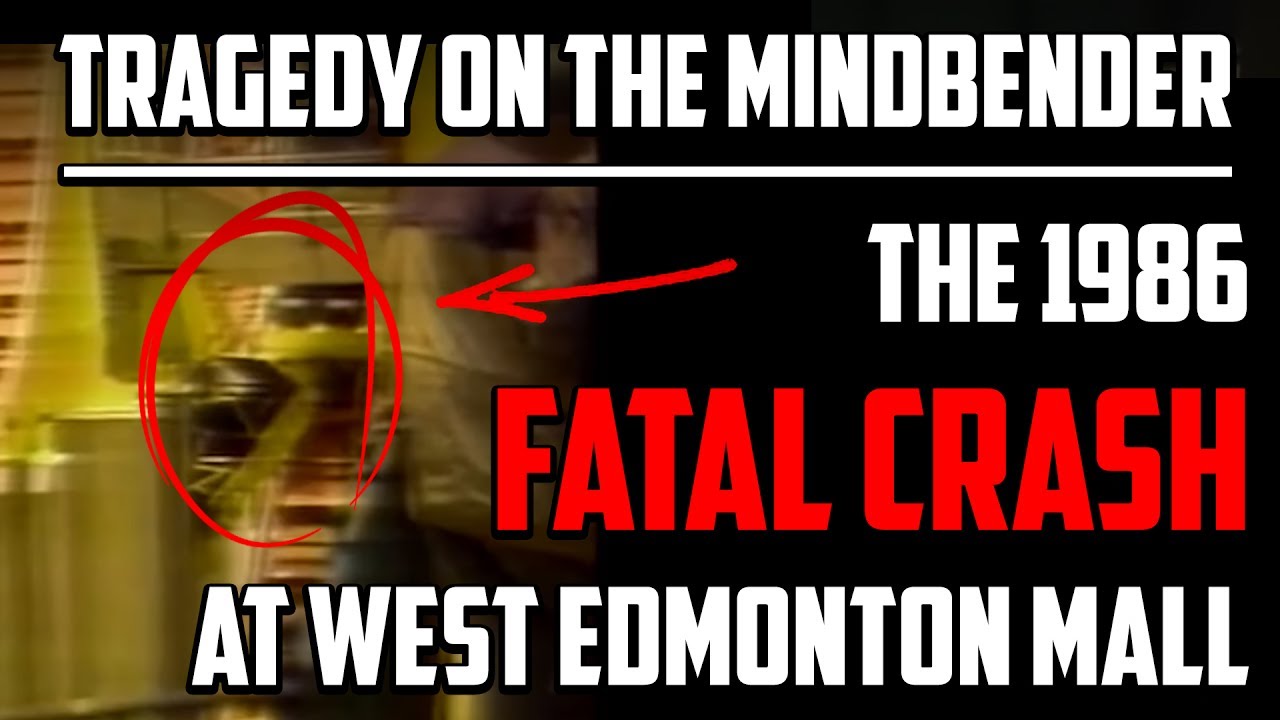 Tragedy On The Mindbender Fatal Schwarzkopf Roller Coster Crash At West Edmonton Mall Jun 14 1986 Youtube