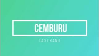 TAXI BAND - CEMBURU (KARAOKE)