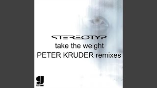 Take The Weight (Peter Kruder Dub Mix)
