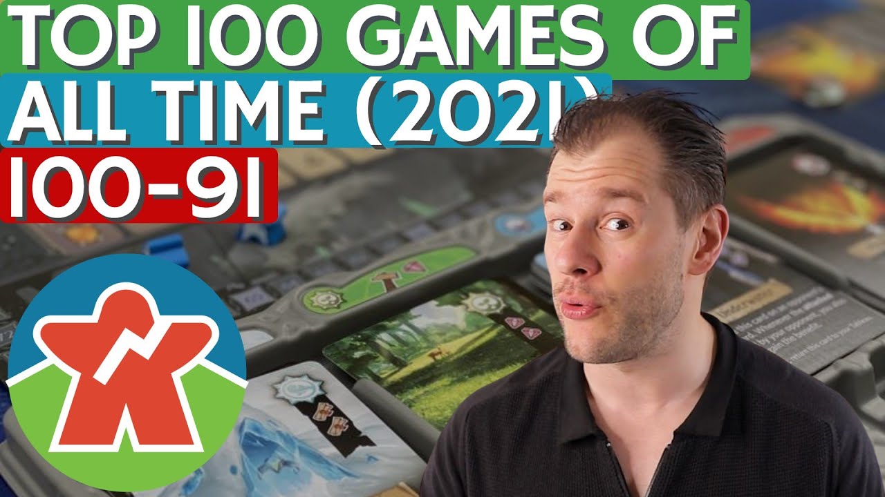 Top 100 Board Games of All Time! (2021) - 100 to 91