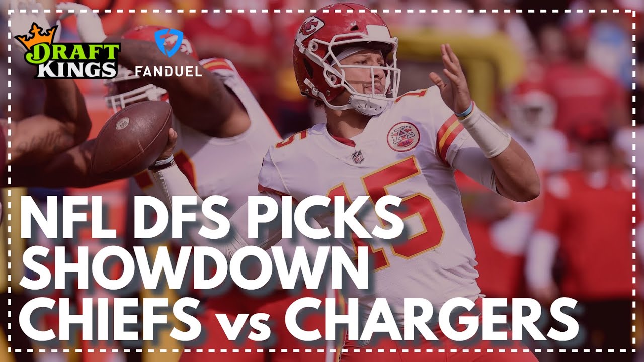 DraftKings NFL Picks & Optimal Lineups: Chargers-Chiefs Showdown