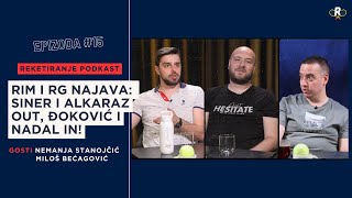 Reketiranje #15: Nadal vs Đoković - The Last Dance