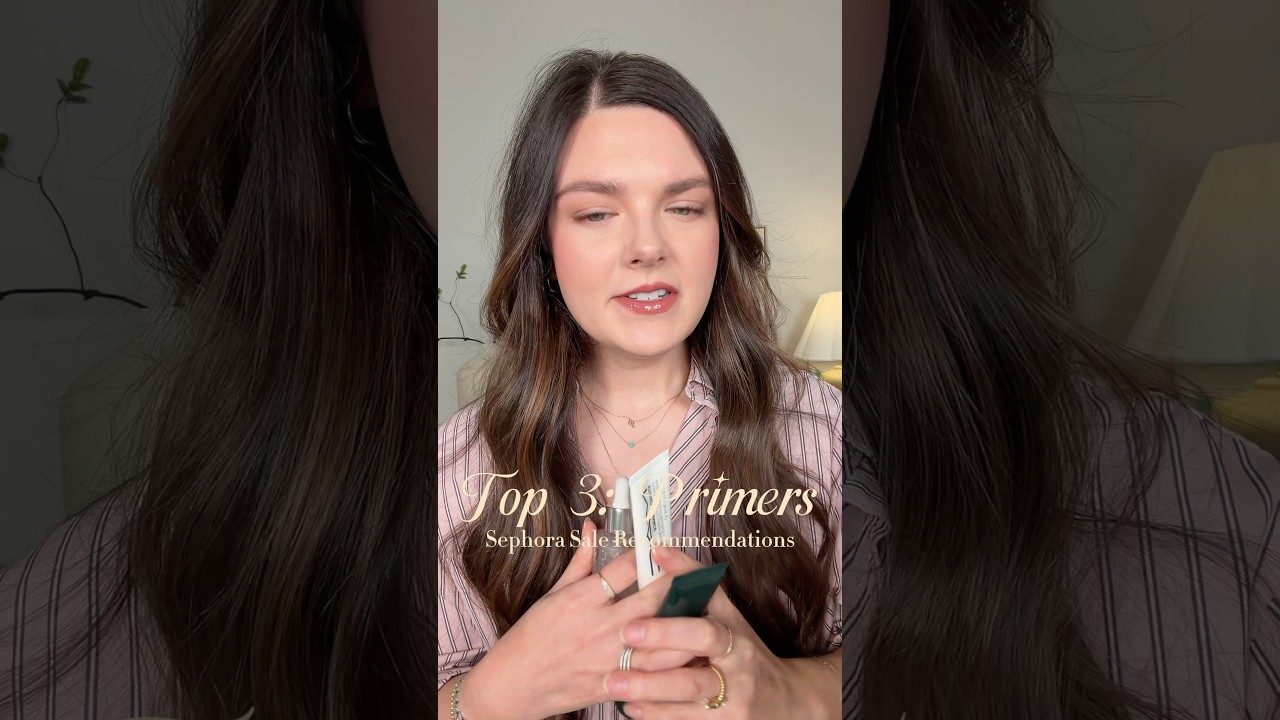 Sephora sale recommendations! Top 3 primers 🫶🏻 #sephorasale