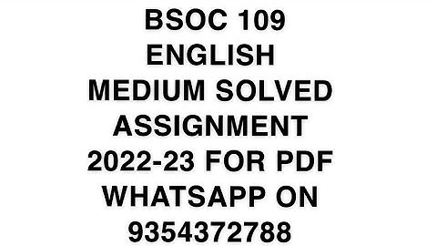 BSOC 109 ENGLISH MEDIUM SOLVED ASSIGNMENT 2022-23 FOR PDF WHATSAPP ON 9354372788
