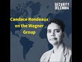 Candace Rondeaux on the Wagner Group