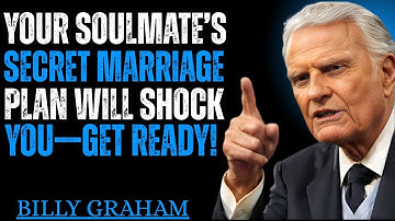 Your Soulmate’s Secret Marriage Plan Will Shock You—Get Ready 🙏✨ | BILLY GRAHAM STYLE