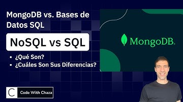 9 - MongoDB vs. Bases de Datos SQL: ¿Qué Son y Cuáles Son Sus Diferencias? | Tutorial Principiantes