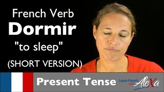 Dormir (to sleep) — French verb conjugated in the present tense