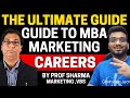 The ultimate guide to mba marketing careers  who all can do mba marketing top jobs after mba