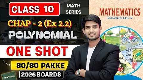 Class 10th, Chap - 2, EX. 2.2 || POLYNOMIAL ||  ONE SHOT || NCERT / CBSE TEXT BOOK SOLUTIONS 2026