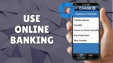 HOW TO SET UP AND USE CHASE ONLINE BANKING