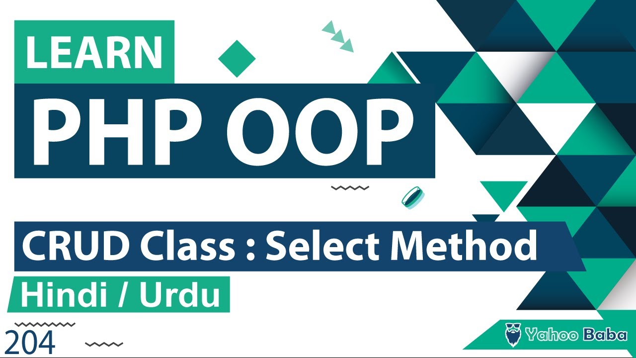 PHP CRUD Class Select Method Tutorial In Hindi Urdu YouTube PHP CRUD Class Select Method Tutorial In Hindi Urdu YouTube
