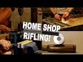 Home Shop Rifling!