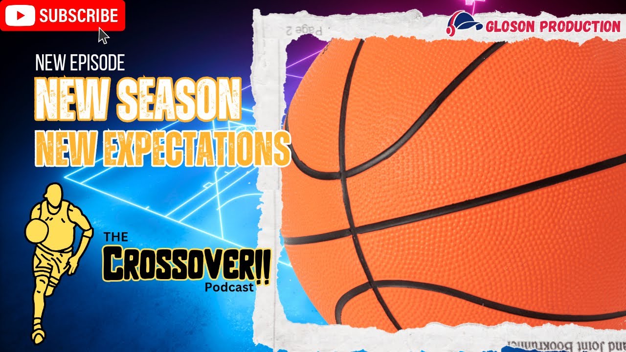 THE CROSSOVER!! | New Season ('24 - '25), New Expectations