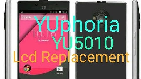 YU Yuphoria YU5010 LCD Replacement