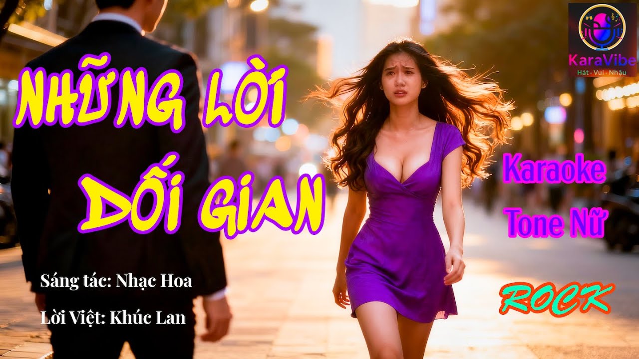 NHỮNG LỜI DỐI GIAN - Karaoke tone nữ (female) | @KaraVibe-VN | Beat ROCK Mới Độc Đáo Dễ Hát
