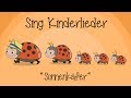 Sonnenkäfer-Lied (Erst kommt der Sonnenkäferpapa) - Kinderlieder zum Mitsingen | Sing Kinderlieder