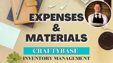 CRAFTYBASE - Expenses & Materials | Tracking Supplies & Expenses | Inventory for Small Business