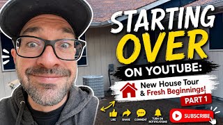 Starting Over from 0 Views: New House Tour & Future Plans!