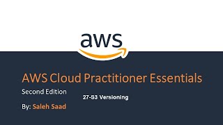 27-AWS Cloud Practitioner (S3 Versioning) by Saleh Saad | Arabic