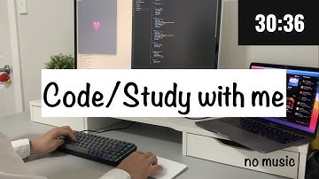 Code/Study with me real time [mechanical keyboard typing, background noise]