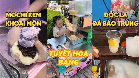 Tổng hợp ăn sập đồ ăn đường phố Trung Quốc- Phần 2 | Tạp Hóa Miu Miu