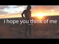 i hope you think of me | poem by dakota wint