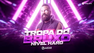 Video thumbnail of "TROPA DO BRUXO - NIVEL HARD - Lucas Boquinha"