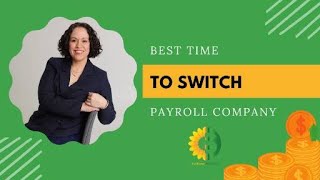 Best Time To Switch Payroll Company