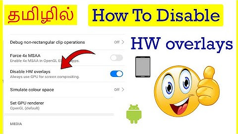 How to Disable HW Overlays in Android Mobile Tamil | VividTech