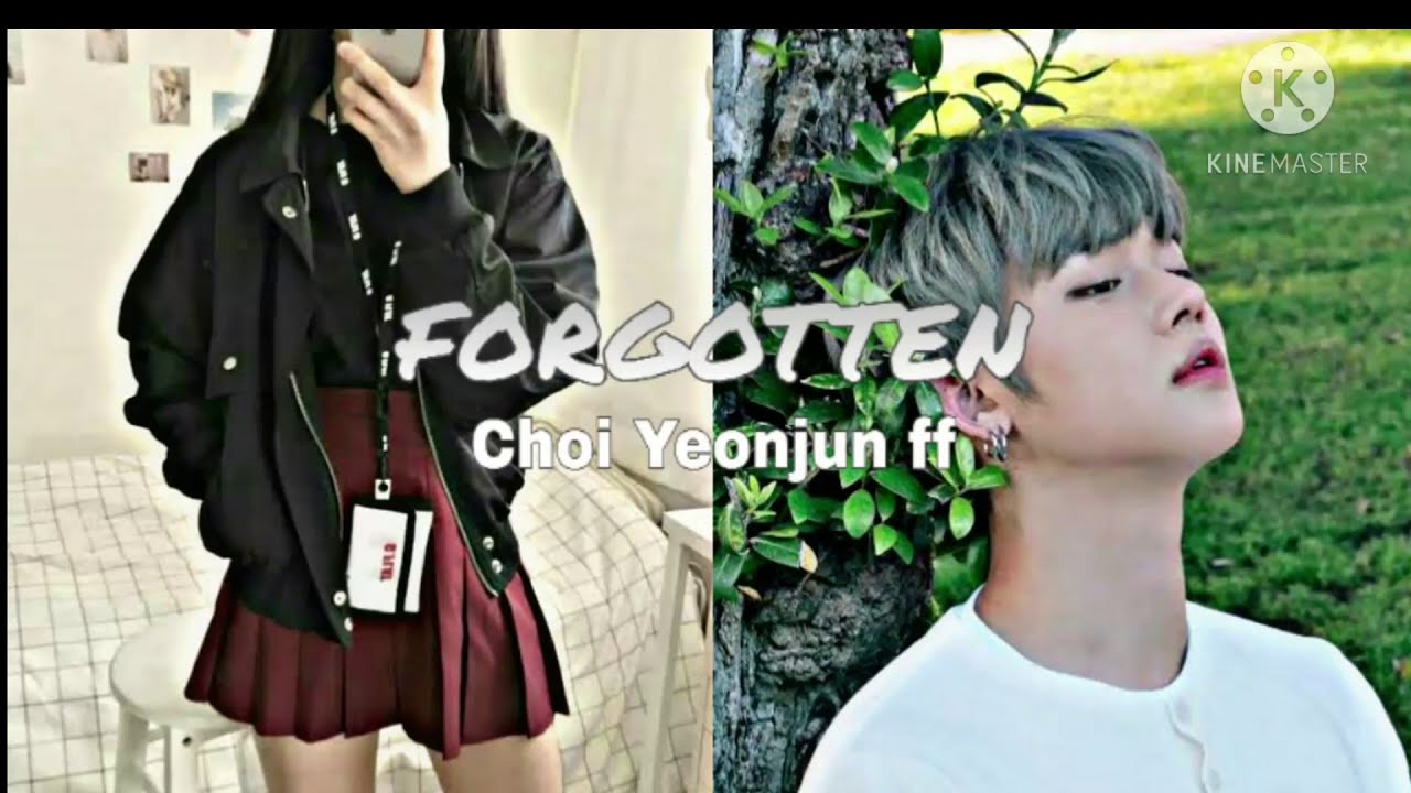 Choi Yeonjun ff | FORGOTTEN