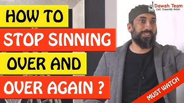 🚨HOW TO STOP SINNING OVER AND OVER AGAIN? 🤔 - Nouman Ali Khan