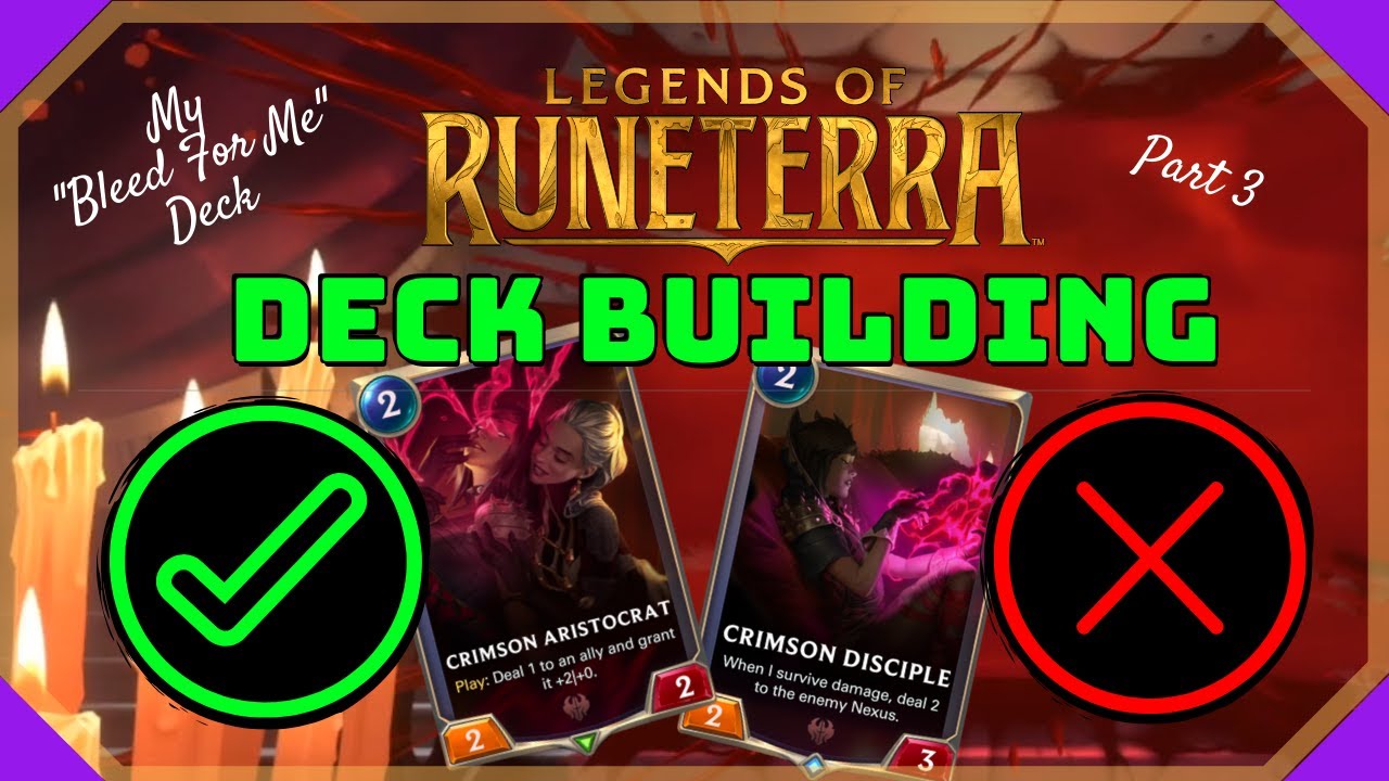 Legends of Runeterra | Deck Breakdown: Crimson Aristocrat & Crimson
