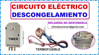 ✔ CÓMO REPARAR  REFRIGERADOR CON FREEZER QUÉ TIENE DEMASIADO HIELO    ➡CIRCUITO ELÉCTRICO CON TIMER